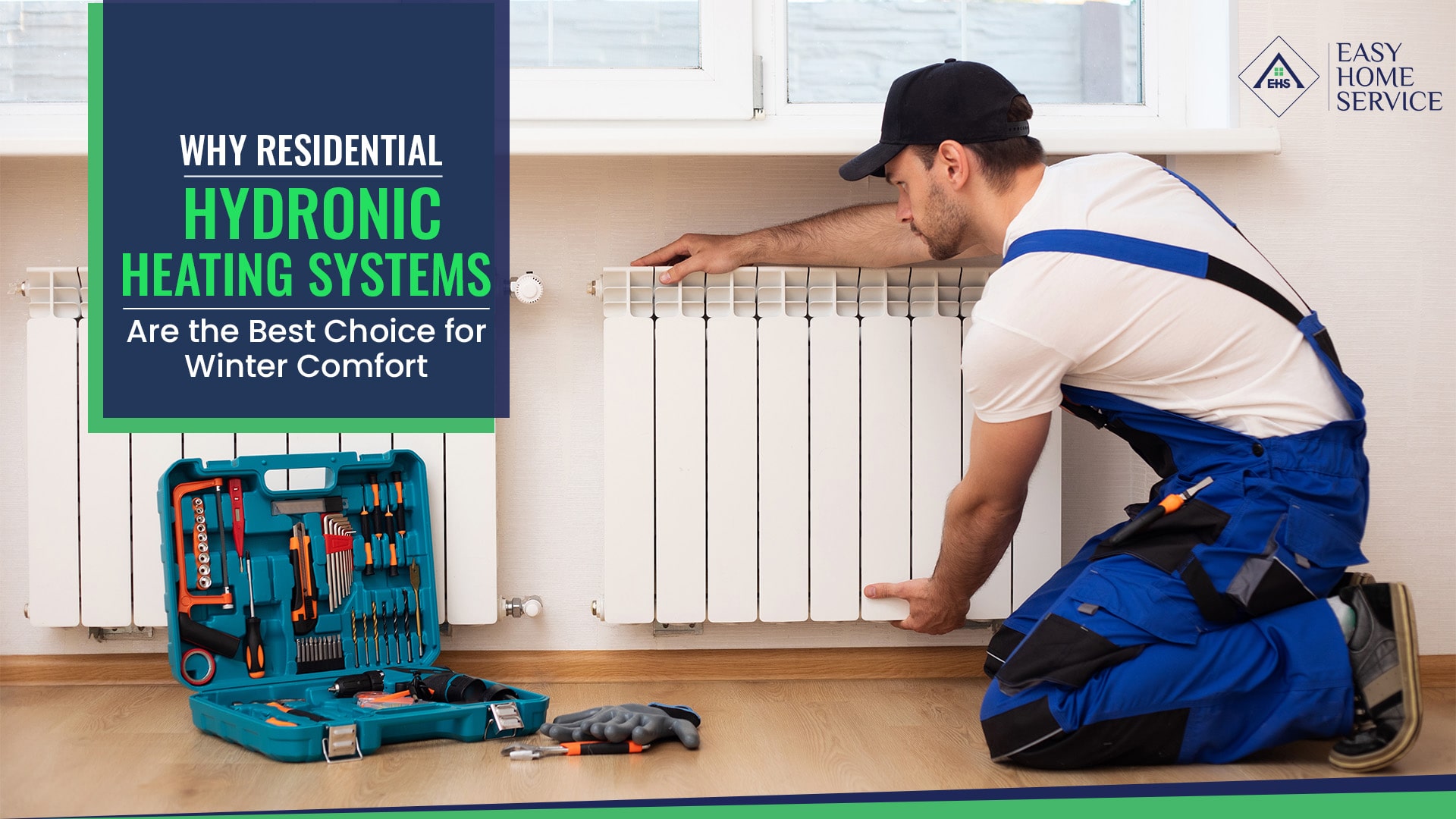 Why Residential Hydronic Heating Systems Are the Best Choice for Winter Comfort